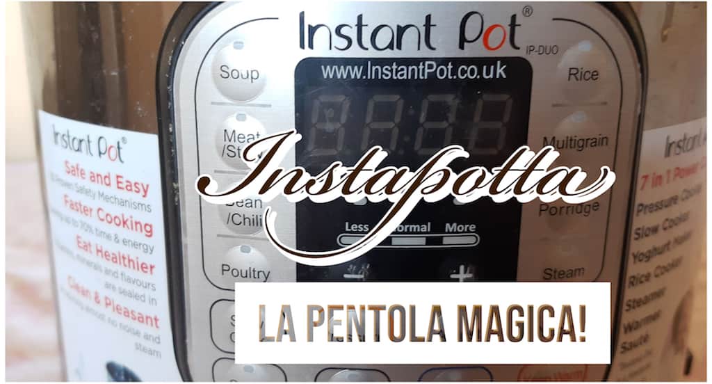 Perchè parlo della instantpot